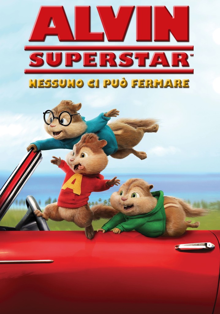 Alvin Superstar Nessuno Ci Pu Fermare Streaming